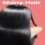 How to Get Shiny Hair – 5 Ways to Keep Your Hair Smooth and Shiny.