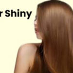 How to Make Your Hair Shiny.