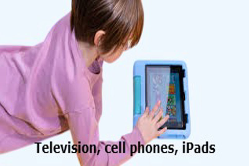 Television, cell phones, and iPads are not good for children.
