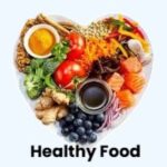 Healthy Foods.