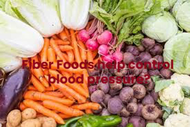 How can high-fiber foods help control blood pressure?